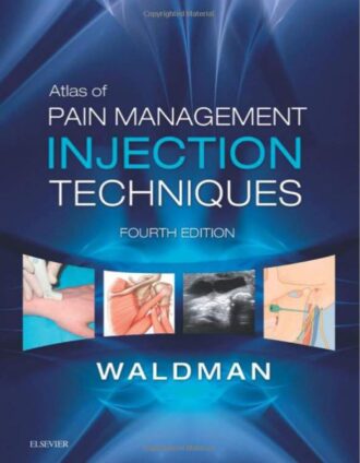 Atlas of Pain Management Injection Techniques 4th 4E