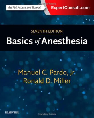 Basics of Anesthesia 7th 7E Manuel Pardo