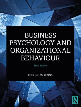 Business Psychology and Organizational Behaviour 6th 6E