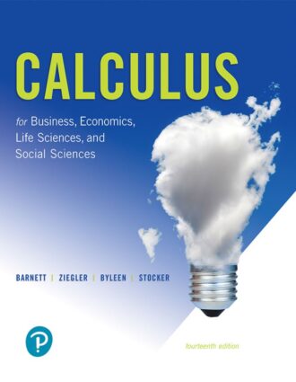 Calculus for Business Economics Life Sciences and Social Sciences 14th 14E