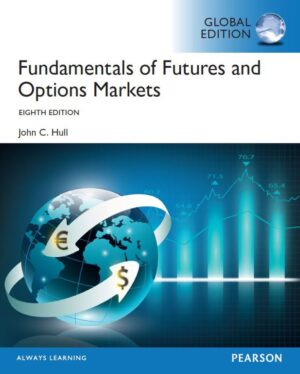 Fundamentals of Futures and Options Markets 8th 8E