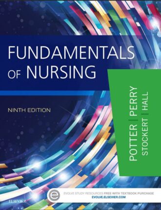 Fundamentals of Nursing 9th 9E Patricia Potter