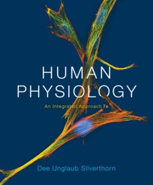 Human Physiology; An Integrated Approach 7th 7E