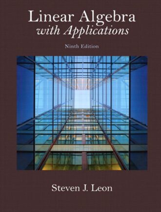 Linear Algebra with Applications 9th 9E