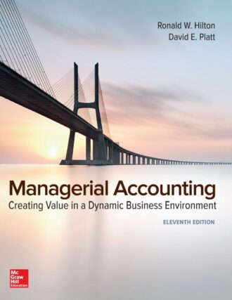 Managerial Accounting 11th 11E Ronald Hilton