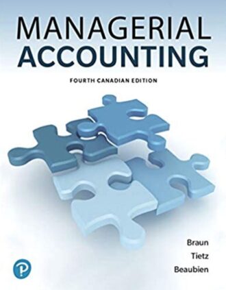 Managerial Accounting 4th 4E Karen Braun