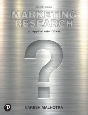 Marketing Research An Applied Orientation 7th 7E