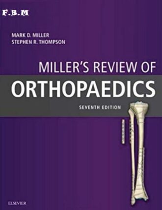 Orthopaedics 7th 7E Mark Miller