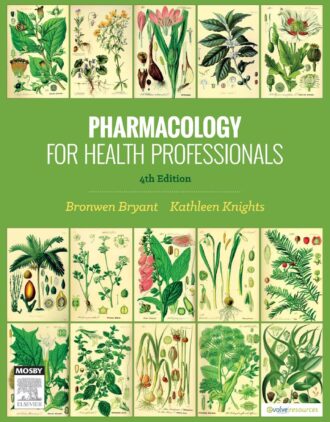 Pharmacology for Health Professionals 4th 4E