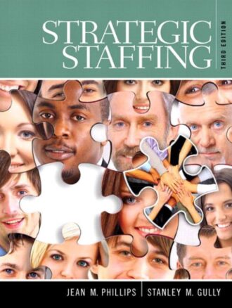 Test Bank Strategic Staffing 3rd 3E Jean Phillips