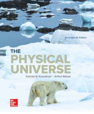 The Physical Universe 17th 17E Konrad Krauskopf