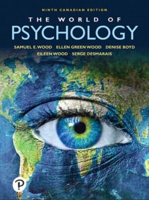 The World of Psychology 9th 9E Samuel Wood