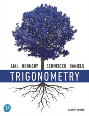 Trigonometry 12th 12E Margaret Lial John Hornsby