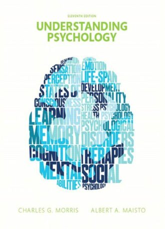 Understanding Psychology 11th 11E Charles Morris