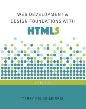 Web Development and Design Foundations with HTML5 8th