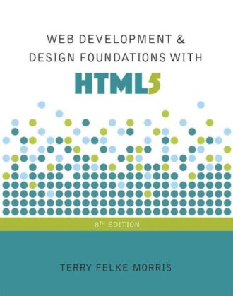 Web Development and Design Foundations with HTML5 8th