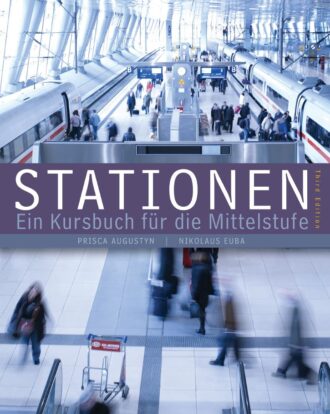 Stationen Ein Kursbuch für die Mittelstufe 3rd 3E