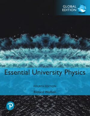 Essential University Physics 4th 4E Richard Wolfson