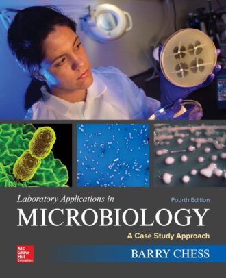 Laboratory Applications in Microbiology 4th 4E Barry Chess