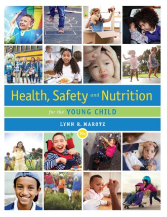 Health Safety and Nutrition for the Young Child 10th 10E