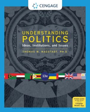 Understanding Politics Ideas Institutions and Issues 13th 13E