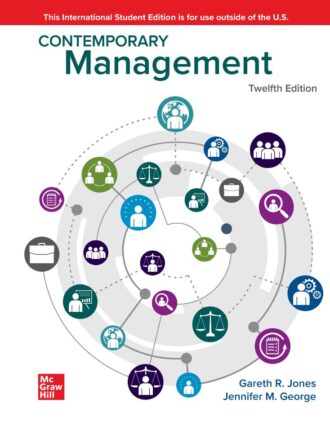 Contemporary Management 12th 12E Gareth Jones Jennifer George