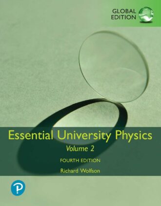 Essential University Physics 4th 4E Richard Wolfson