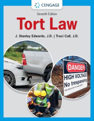 Tort Law 7th 7E Stanley Edwards Traci Cull