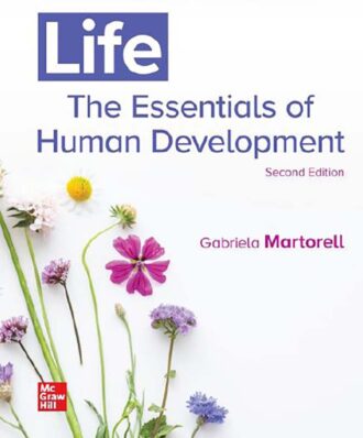 Life The Essentials of Human Development 2nd 2E Gabriela Martorell