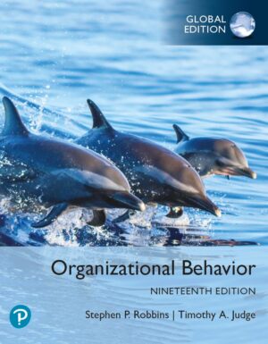 Organizational Behavior 19th 19E Stephen Robbins Timothy Judge