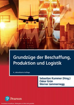 Grundzuge Der Beschaffung Produktion und Logistik 4th 4E