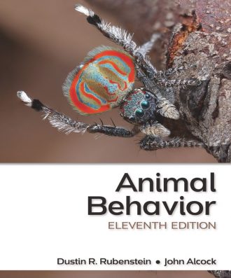 Animal Behavior 11th 11E Dustin Rubenstein John Alcock