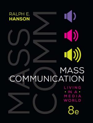 Mass Communication Living in a Media World 8th 8E