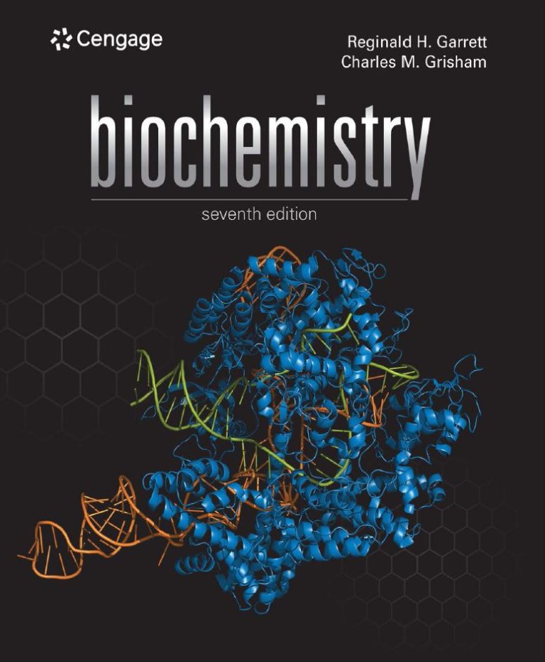 Biochemistry 7th 7e Reginald Garrett Charles Grisham Pdf Ebook