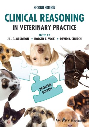 Clinical Reasoning in Veterinary Practice Problem Solved 2nd 2E