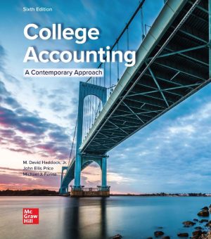 College Accounting A Contemporary Approach 6th 6E David Haddock