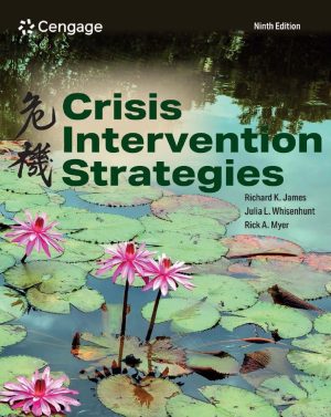 Crisis Intervention Strategies 9th 9E Richard James