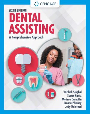 Dental Assisting A Comprehensive Approach 6th 6E