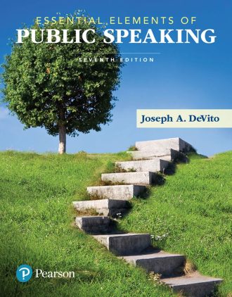 Essential Elements of Public Speaking 7th 7E Joseph DeVito