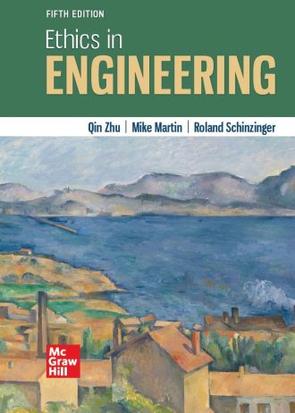 Ethics in Engineering 5th 5E Qin Zhu Mike Martin