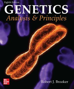 Genetics Analysis and Principles 8th 8E Robert Brooker