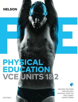 Nelson Physical Education VCE Units 1 and 2 2nd 2E Amanda Telford