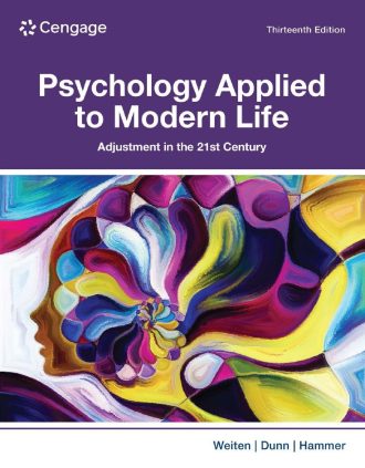 Psychology Applied to Modern Life Adjustment in the 21st Century 13th 13E