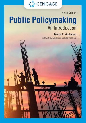 Public Policymaking An Introduction 9th 9E James Anderson