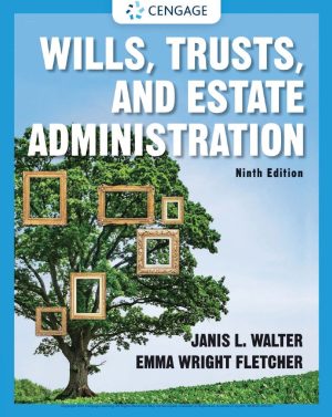 Wills Trusts and Estate Administration 9th 9E Janis Walter