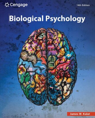 Biological Psychology 14th 14E James Kalat 9780357798126