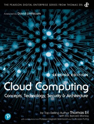 Cloud Computing: Concepts Technology Security and Architecture 2nd 2E