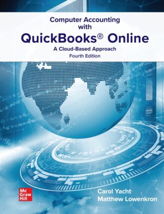 Computer Accounting with QuickBooks Online: A Cloud Based Approach 4th 4E