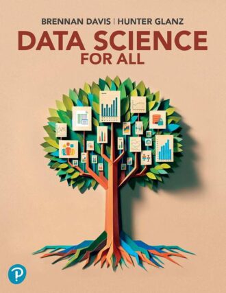 Data Science For All Brennan Davis Hunter Glanz 9780135311417