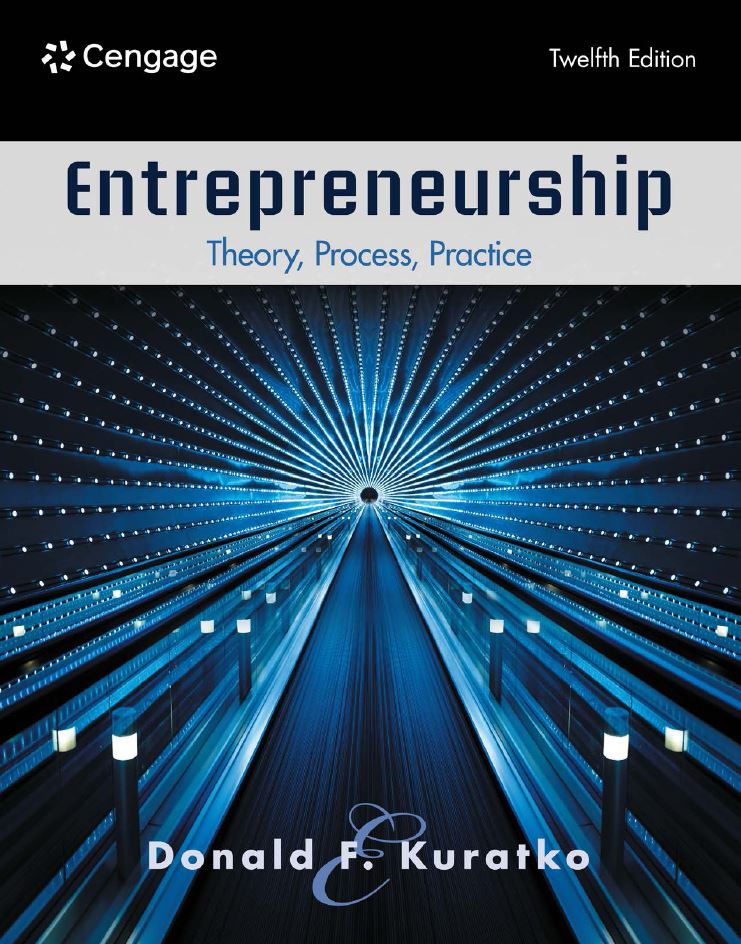 Entrepreneurship Theory Process Practice 12th 12E Donald Kuratko